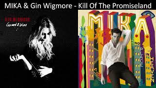 Mashup: MIKA & Gin Wigmore - Kill Of The Promiseland