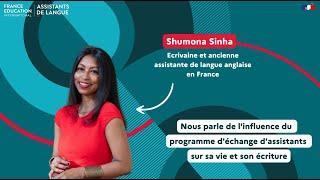 Shumona Sinha, écrivaine et ancienne assistante de langue en France