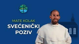 MATE KOLAK | Kako sam postao svećenik?