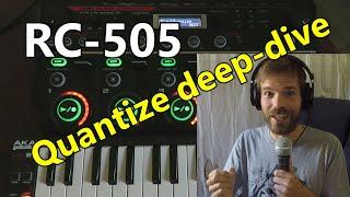 How Quantize works on the RC-505 - Nov 22nd '20