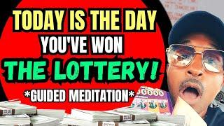 TODAY IS THE DAY YOU'VE WON THE LOTTERY!  [GUIDED MEDITATION]