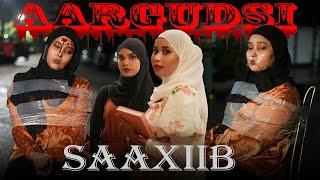 SHORT FILM AARGUDSI || SAAXIIBTAADA WEY DHIMATAY KA QUUSO