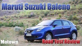 Maruti Suzuki Baleno | First Drive Road Test Review | Motown India