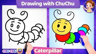 How to Draw a Caterpillar? - More Drawings with ChuChu - ChuChu TV Drawing Lessons for Kids