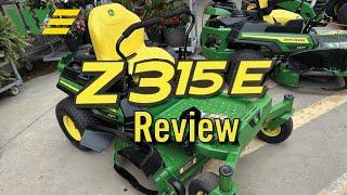 2023 John Deere Z315E Zero Turn Mower Review & Walkaround