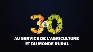 ANADER - 30 ANS AU SERVICE DE L'AGRICULTURE ET DU MONDE RURAL