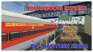 12397 MAHABODHI EXPRESS PART 2