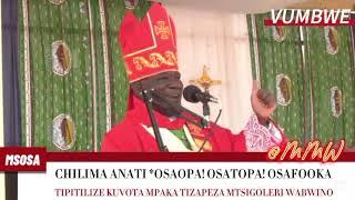 BISHOP MSOSA WANGOYANKHULA MONGOYANKHULAPO BASI - WATI OSAOPA! OSATOPA! OSAFOOKA!.