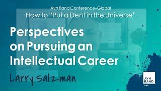 Larry Salzman | Perspectives on Pursuing an Intellectual Career | AynRandCon–Global 2021 (11 of 14)