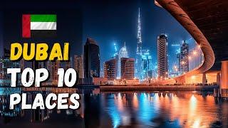 Top 10 Things To Do in Dubai 2022/2023