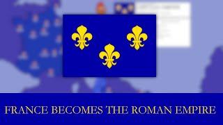 What if France reformed to Roman Empire? // alternate history map speedart