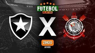 BOTAFOGO X CORINTHIANS AO VIVO COM IMAGENS