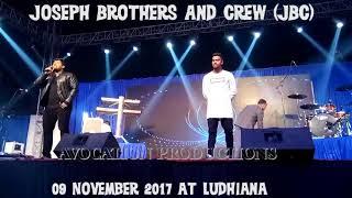 Joseph Brothers And Crew (JBC) | Gospel Live at Ludhiana on 09 November 2017 | Avocation Productions
