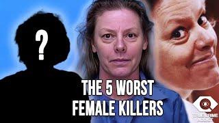 The Top 5 Female Killers | True Crime Addict