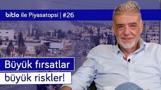 Türkiye için büyük fırsatlar ve büyük riskler var! | Atilla Yeşilada