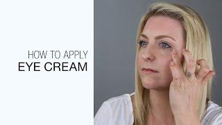 How to Apply Eye Cream - Skincare Tutorial