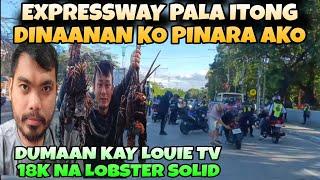 PCX 160 DINAAN KO SA EXPRESSWAY PINARA AKO NG PULIS NALOKO NA NAKI RAAN KAY LOUIE TV KAPANALIG