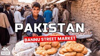  Bannu, Pakistan INCREDIBLE 4K Walking Tour - Street Food