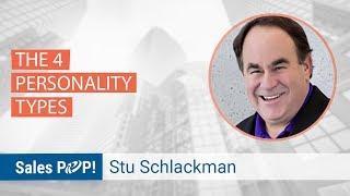 The 4 Personality Types with Stu Schlackman | Sales Expert Interviews