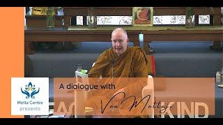 Centring on Metta - with Venerable Mettaji