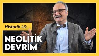 Ne Neolitik, Ne Devrim / Emrah Safa Gürkan - Historik 43