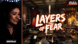 Layers Of Fear 1 • FULL GAME, ALL CHAPTERS • First Playthrough • [Kristelle]