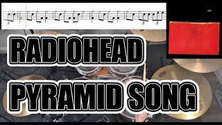 Radiohead - Pyramid Song - Drum Cover With SHEET MUSIC