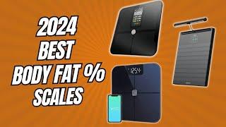 Get FIT FAST with the Top 5 Body Fat Scales of 2024