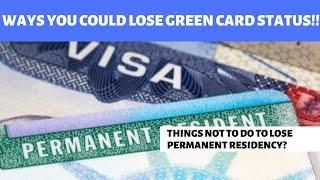 Ways you could lose your US Permanent Residency | Green Card Termination