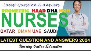 Prometric Questions & Answers for Nurses 2024 |Prometric QATAR OMAN SAUDI | HAAD,DHA|  Part -12