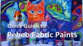 Quick Guide to Pebeo Fabric Paints