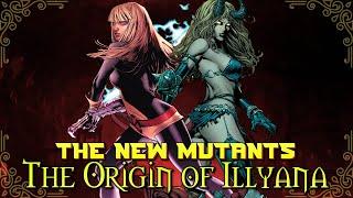 The New Mutants Origins: Illyana Rasputin (The Origin of Magik)