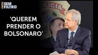 Augusto Nunes: 'Vejo um plano para afastar Bolsonaro da política e prendê-lo'