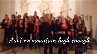 Gospelchor Gummersbach - Ain't No Mountain High Enough - LIVE in Steinenstadt