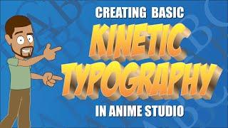 VERY BASIC tutorial on kinetic/motion typography in Anime Studio - MOHO 12