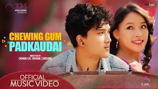 Chewing Gum Padkaudai (Official Music Video) Ganesh Senchuri | Rekha Limbu | Kiran Tamang | New song