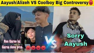 Aayush VS Coolboy  big  controversy | Coolboy  reaction on aayush alizeh new song