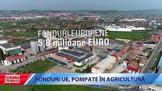 Fonduri UE, Pompate în Agricutură, reportaj realizat de echipa România, te iubesc!