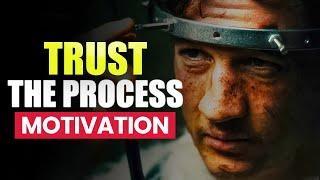 Trust The Process Motivation