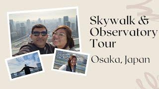 Skywalk & Observatory Tour | #osaka  | #japan | #travel #vlog #shorts #Cityscape #Skywalk #traveling