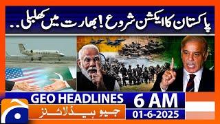 Pakistan's Action Begins! | India is in Trouble | Headlines Geo News 6 AM ( 01 June 2025)