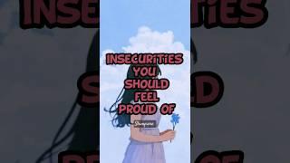 Insecurities you should be proud of #insecurity #acne #height