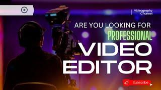 Video Editor | video editing showreel | video editing expert | Yamin Al Amin