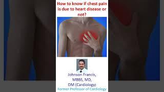 How to know if chest pain is due to heart disease or not?