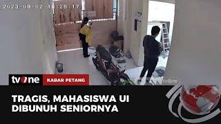 Pembunuhan Mahasiswa UI, Detik-detik Kedatakan Korban & Pelaku Terekam CCTV | Kabar Petang tvOne