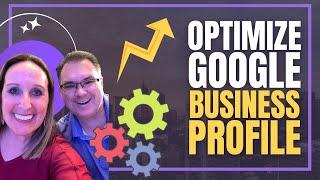 How to optimize your google business profile | mark and Kristin Stampini