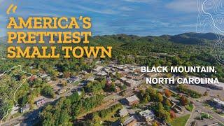 Explore Black Mountain, NC: "America's Prettiest Small Town