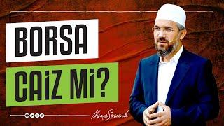 Borsa Caiz mi? I İhsan ŞENOCAK