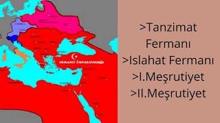 Tanzimat Fermanı- Islahat Fermanı- Meşrutiyet