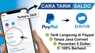  Berhasil ! Cara Tarik Saldo Paypal 5 Dollar Ke Dana 2024